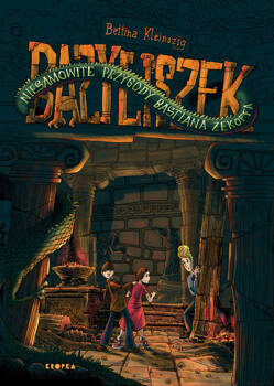 Bazyliszek. Niesamowite przygody Bastiana Zekoffa, Bettina Kleinszig