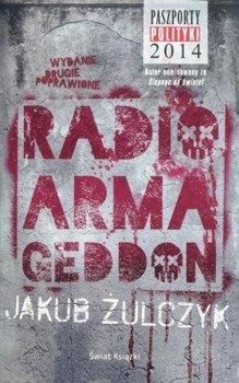 Radio Armageddon BR w.2016 - Jakub Żulczyk