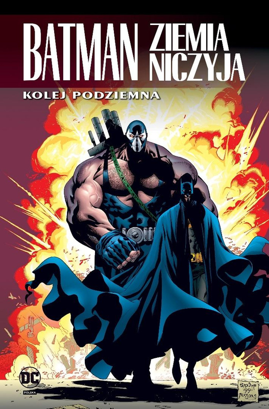 Batman. Ziemia niczyja T.6 Kolej podziemna, praca zbiorowa