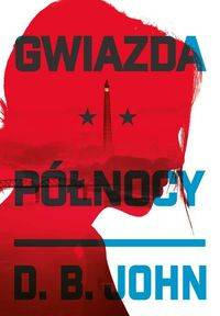 Gwiazda Północy, D.B. John