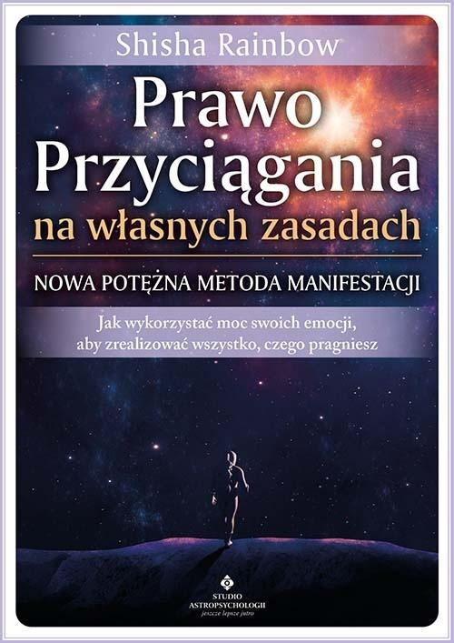 Prawo Przyciągania na własnych zasadach.., Shisha Rainbow
