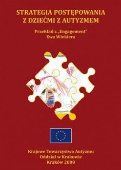 Strategia postępowania z dziećmi z autyzmem - Annelie Schenk, Corry Hellingman