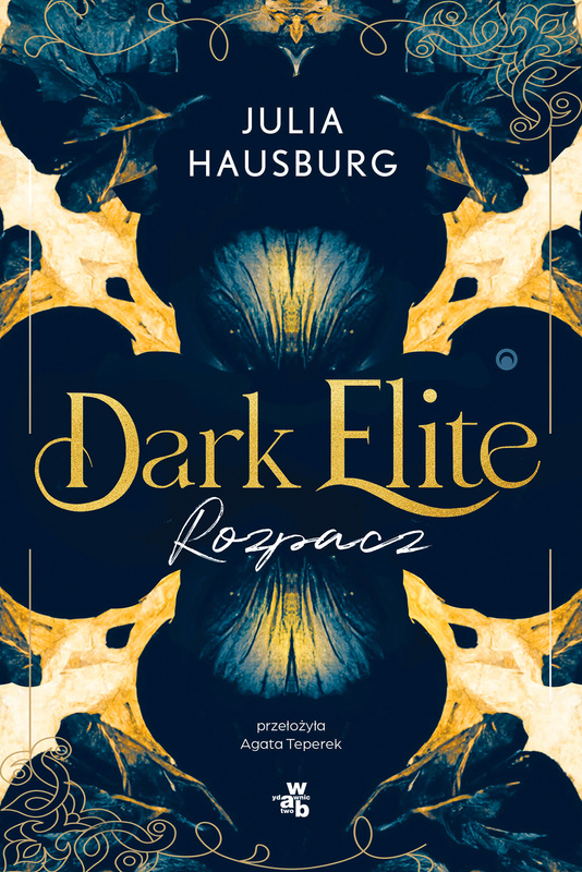 Dark Elite. Rozpacz. Tom 2, Julia Hausburg