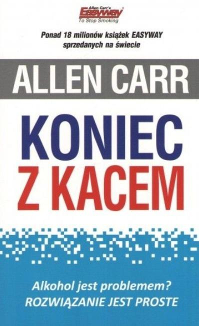 Koniec z kacem, Allen Carr