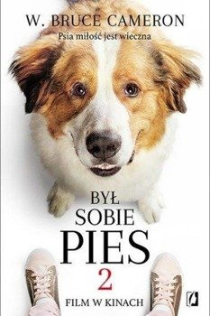 Był sobie pies T.2 - W. Bruce Cameron