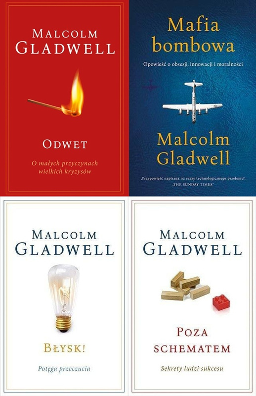Odwet + Mafia bombowa + Poza schematem + Błysk!, Malcolm Gladwell