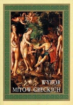 Wybór mitów greckich SIEDMIORÓG - praca zbiorowa