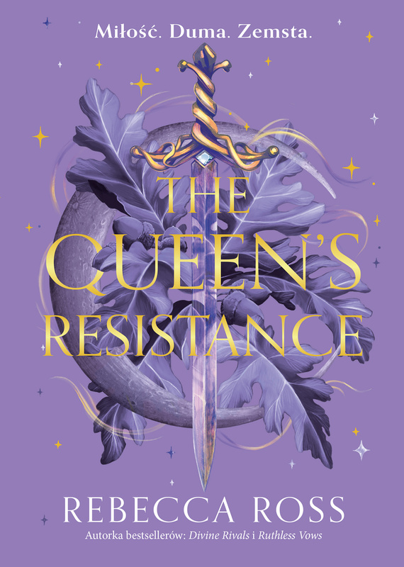 The Queen's Resistance. Narodziny królowej. Tom 2, Rebecca Ross