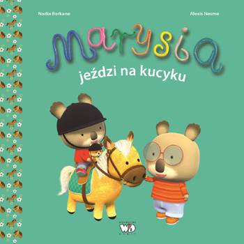 Marysia jeździ na kucyku, Nadia Berkane