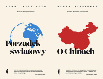 Porządek światowy + O Chinach, Henry Kissinger