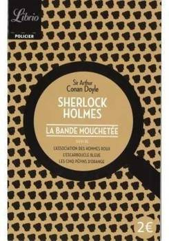 Sherlock Holmes Bande mouchetee, Conan Doyle Arthur