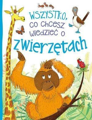 Wszystko, co chcesz wiedzieć o zwierzętach - Camilla de