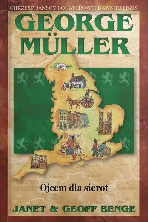 George Muller. Ojcem dla sierot, Janet Benge
