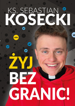 Żyj bez granic!, Sebastian Kosecki