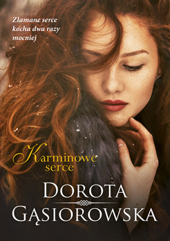 Karminowe serce, Dorota Gąsiorowska