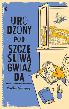 Urodzony pod szczęśliwą gwiazdą, Aurélie Valognes