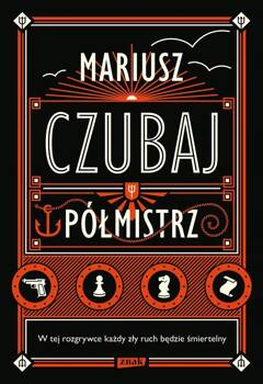 Półmistrz (z autografem), Mariusz Czubaj
