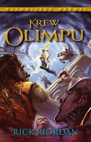 Olimpijscy Herosi T5 Krew Olimpu - Rick Riordan