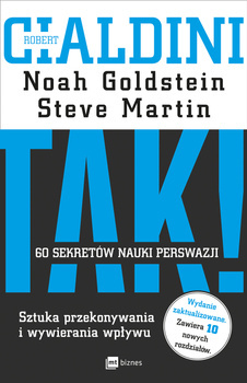 TAK! 60 sekretów nauki perswazji, Robert Cialdini