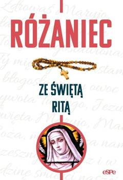 Różaniec ze świętą Ritą, red. Robert Kowalewski