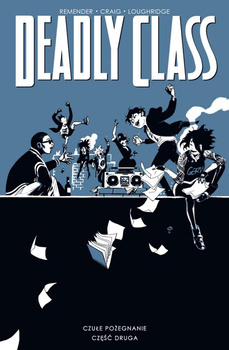 Deadly Class, Tom 12, Rick Remender