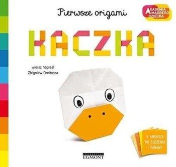 Kaczka. Akademia mądrego dziecka. Pierwsze origami - Zbigniew Dmitroca