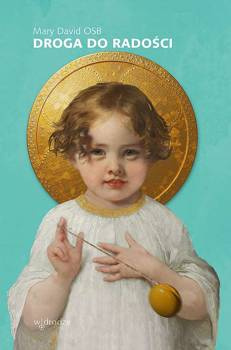 Droga do radości, Mary David OSB