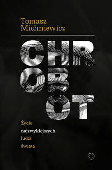 Chrobot, Tomasz Michniewicz