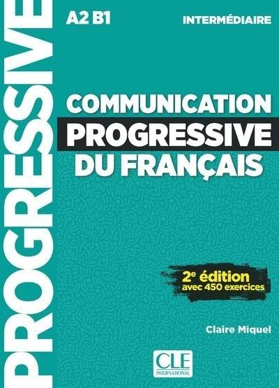 Communication progressive intermediaire A2 B1..., Claire Miquel