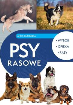 Psy rasowe, Anna Iglikowska