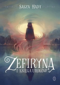 Zefiryna i księga uroków, Sasza Hady