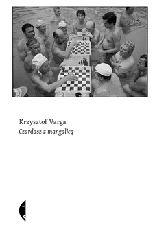 Czardasz z mangalicą, Krzysztof Varga