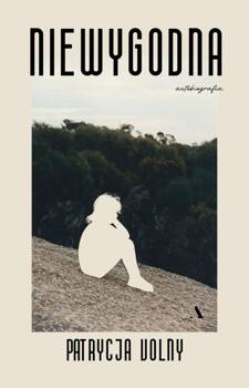 Niewygodna, Patrycja Volny