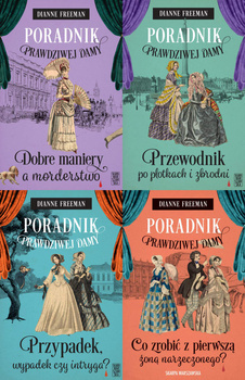 Poradnik prawdziwej damy. Tom 1-4, Dianne Freeman
