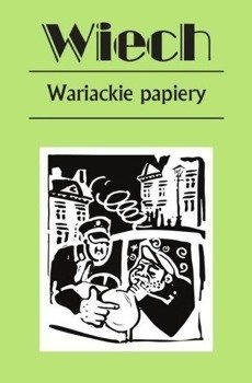 Wariackie papiery, Stefan Wiech Wiechecki