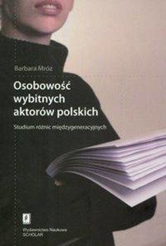 Osobowość wybitnych aktorów polskich - Barbara Mróz