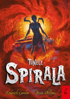 Tunele. Spirala. Tom 5, Roderick Gordon