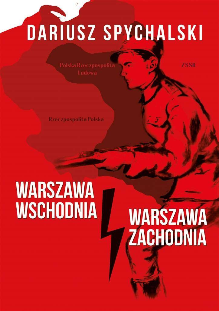 Warszawa Wschodnia, Warszawa Zachodnia - Dariusz Spychalski