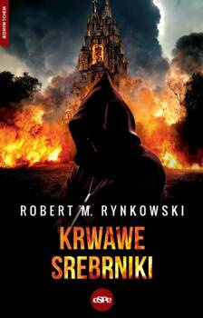 Krwawe srebrniki, Robert M. Rynkowski