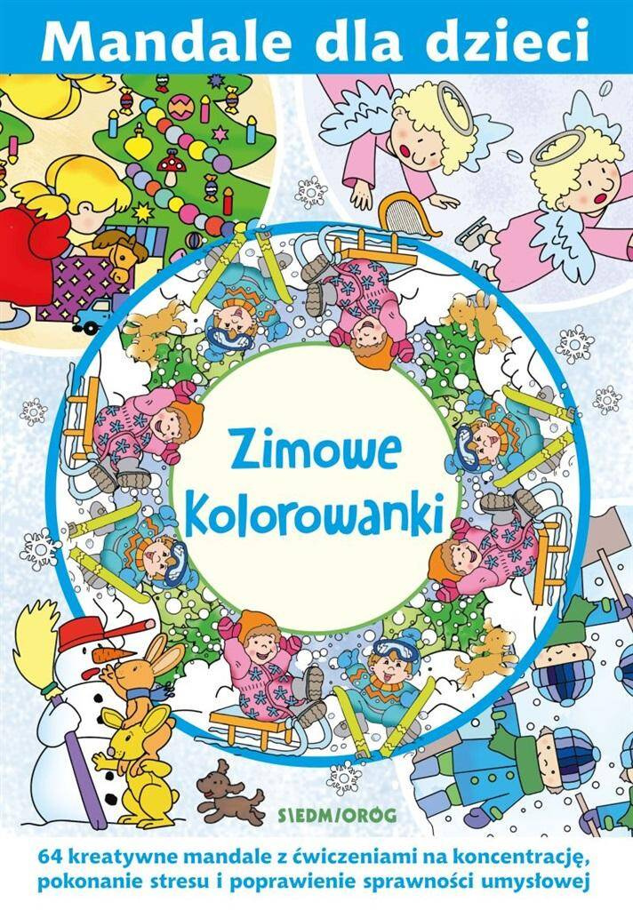 Mandale dla dzieci. Zimowe kolorowanki, Tamara Michałowska