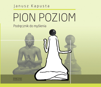 Pion Poziom, Janusz Kapusta