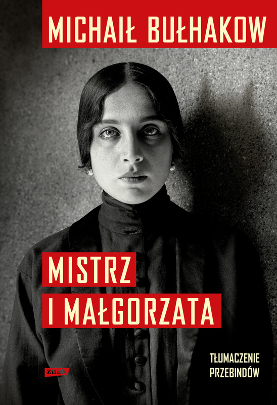 Mistrz i Małgorzata. Tłumaczenie Przebindów, Michaił Bułhakow
