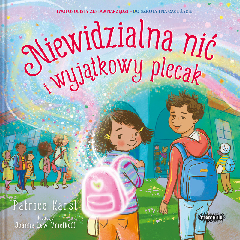 Niewidzialna nić i wyjątkowy plecak. Niewidzialna nić, Patrice Karst