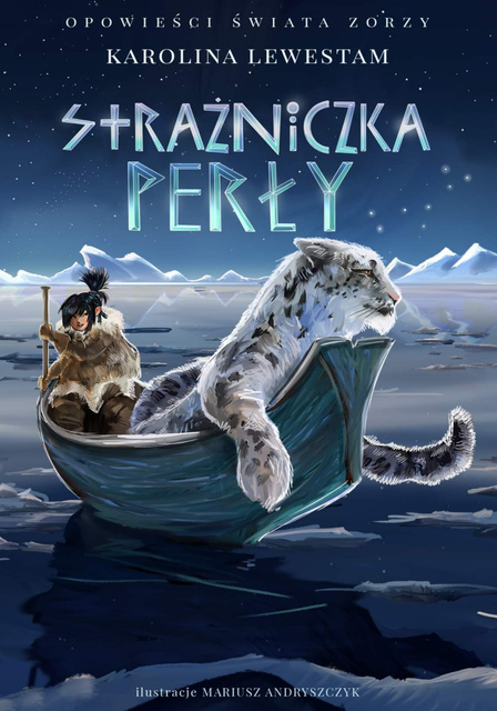 Strażniczka perły, Karolina Lewestam