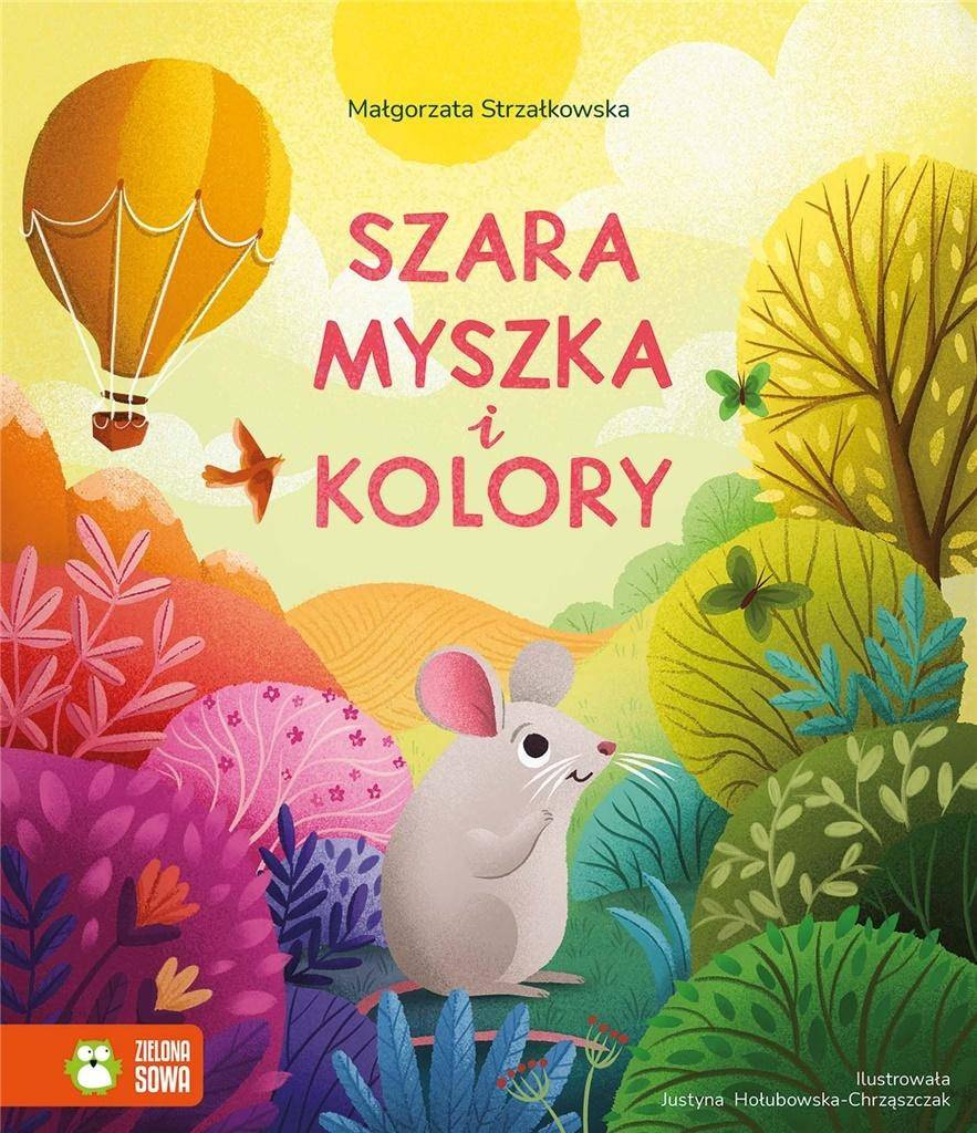 Szara myszka i kolory - Małgorzata Strzałkowska