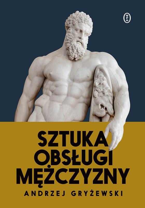 Sztuka obsługi mężczyzny, Andrzej Gryżewski