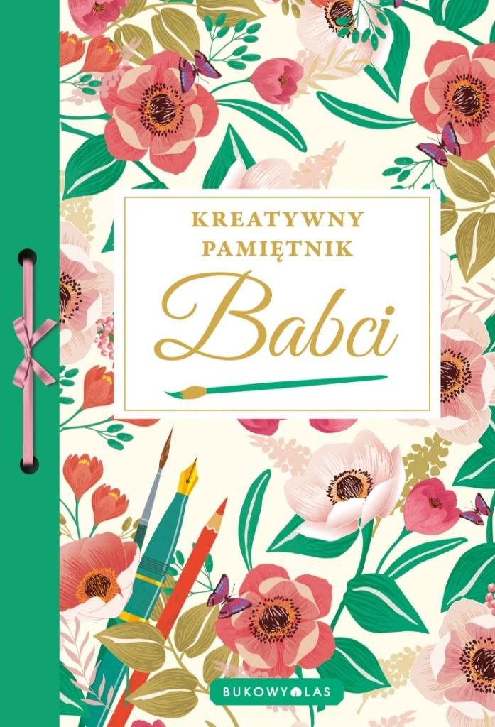 Kreatywny pamiętnik Babci, praca zbiorowa