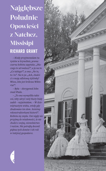 Najgłębsze Południe, Richard Grant