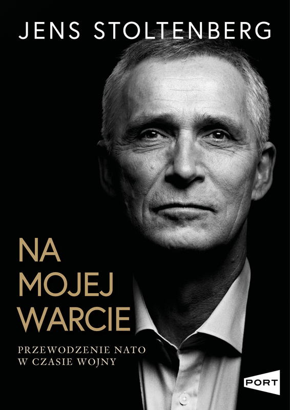 Na mojej warcie. Przewodzenie NATO w czasie wojny, Jens Stoltenberg