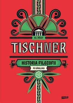 Historia filozofii po góralsku, Józef Tischner